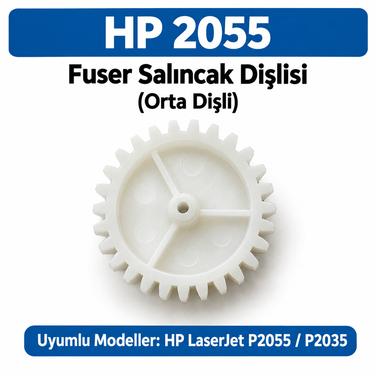 HP 2055  Salıncak Dişlisi orta dişlisi